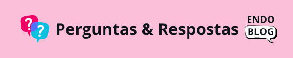 FAQ - Perguntas e Respostas Endoblog